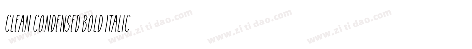 Clean Condensed Bold Italic字体转换